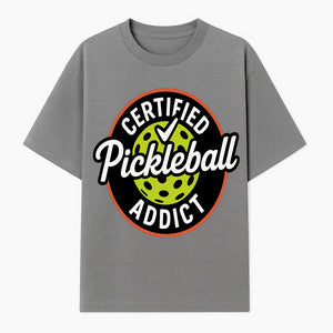 Certified Pickleball Addict T-Shirt | Pickleball Fan Apparel | Funny Sports Gift for Players | Green Paddle Ball Design - T-shirt 1758685032677.jpg
