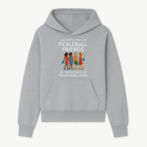 Pickleball Friends T-Shirt, Cute Pickleball Squad Graphic Tee, We're Like a Really Small Gang Humor Shirt, Women s Sports Apparel - Hoodie 1758685032730.jpg