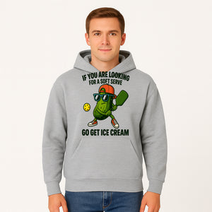 Funny Pickle Graphic T-Shirt - If You Are Looking for a Soft Serve, Go Get Ice Cream Cool Foodie Humor Apparel for Summer Fun - Hoodie 1758685033618.jpg