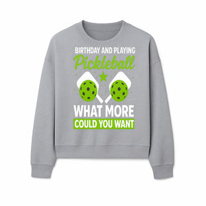 Pickleball Birthday Party Decor - Fun Celebration Theme with Neon Green Balls and Paddles, What More Could You Want? - Sweatshirt 1758685033764.jpg