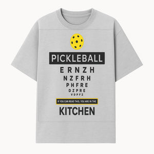 Pickleball Kitchen Wall Art - Fun Home Decor for Pickleball Lovers - If You Can Read This, You're in the Kitchen Sign - T-shirt 1758685035791.jpg