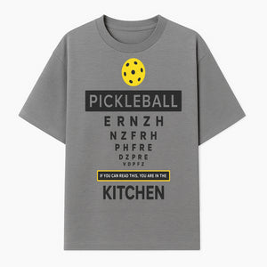 Pickleball Kitchen Wall Art - Fun Home Decor for Pickleball Lovers - If You Can Read This, You're in the Kitchen Sign - T-shirt 1758685036329.jpg