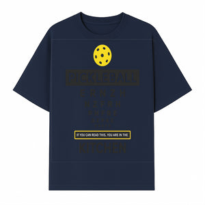 Pickleball Kitchen Wall Art - Fun Home Decor for Pickleball Lovers - If You Can Read This, You're in the Kitchen Sign - T-shirt 1758685036886.jpg