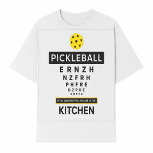 Pickleball Kitchen Wall Art - Fun Home Decor for Pickleball Lovers - If You Can Read This, You're in the Kitchen Sign - T-shirt 1758685037252.jpg
