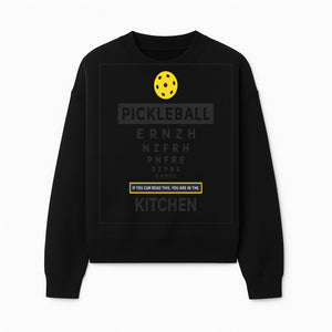 Pickleball Kitchen Wall Art - Fun Home Decor for Pickleball Lovers - If You Can Read This, You're in the Kitchen Sign - Sweatshirt 1758685038762.jpg