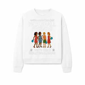 Pickleball Friends T-Shirt, Cute Pickleball Squad Graphic Tee, We're Like a Really Small Gang Humor Shirt, Women s Sports Apparel - Sweatshirt 1758685038954.jpg
