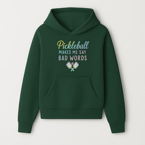 Funny Pickleball Shirt - 'Pickleball Makes Me Say Bad Words' Tee for Players, Sports Humor, Gift for Friends & Family - Hoodie 1758685039898.jpg