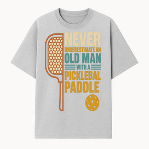Never Underestimate an Old Man with a Pickleball Paddle - Funny Pickleball T-shirt Gift for Players and Seniors - T-shirt 1758685041210.jpg