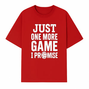 Just One More Game I Promise Mug - Fun Gaming Gift for Gamers, Game Night Coffee Cup, Video Game Enthusiast Present - T-shirt 1758685041218.jpg
