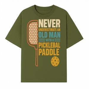 Never Underestimate an Old Man with a Pickleball Paddle - Funny Pickleball T-shirt Gift for Players and Seniors - T-shirt 1758685041638.jpg