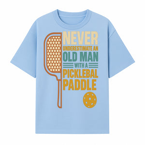 Never Underestimate an Old Man with a Pickleball Paddle - Funny Pickleball T-shirt Gift for Players and Seniors - T-shirt 1758685041918.jpg