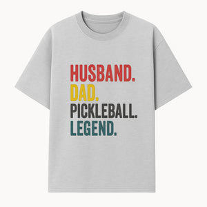 Husband Dad Pickleball Legend T-Shirt | Funny Gift for Dad | Sports Enthusiast Tee | Unisex Casual Wear - T-shirt 1758685042098.jpg