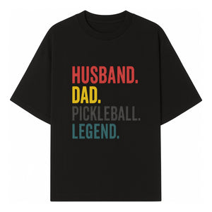 Husband Dad Pickleball Legend T-Shirt | Funny Gift for Dad | Sports Enthusiast Tee | Unisex Casual Wear - T-shirt 1758685042230.jpg