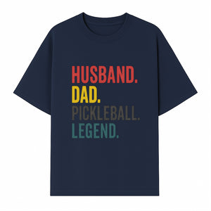 Husband Dad Pickleball Legend T-Shirt | Funny Gift for Dad | Sports Enthusiast Tee | Unisex Casual Wear - T-shirt 1758685043172.jpg