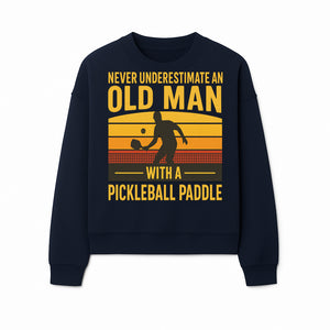 Never Underestimate an Old Man with a Pickleball Paddle Vintage T-Shirt - Sweatshirt 1758685045890.jpg