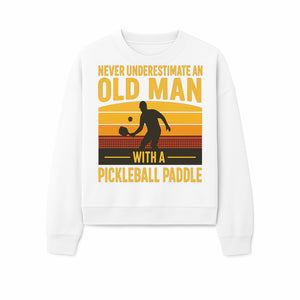 Never Underestimate an Old Man with a Pickleball Paddle Vintage T-Shirt - Sweatshirt 1758685046253.jpg
