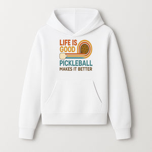 Life is Good Pickleball Makes It Better T-Shirt | Fun Sports Tee | Pickleball Lover Gift | Casual Wear - Hoodie 1758685050105.jpg