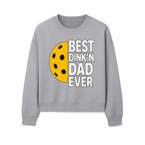Best Dink'n Dad Ever Pickleball Gift T-Shirt | Funny Sports Dad Tee for Father's Day, Birthday, or Casual Wear - Sweatshirt 1758685055507.jpg