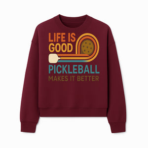 Life is Good Pickleball Makes It Better T-Shirt | Fun Sports Tee | Pickleball Lover Gift | Casual Wear - Sweatshirt 1758685055550.jpg