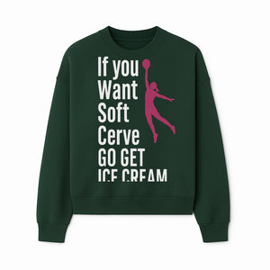 Funny Basketball Ice Cream Quote T-Shirt - Soft Serve Humor Graphic Tee for Sports Lovers - Sweatshirt 1758728316870.jpg