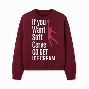 Funny Basketball Ice Cream Quote T-Shirt - Soft Serve Humor Graphic Tee for Sports Lovers - Sweatshirt 1758728317406.jpg