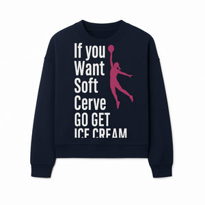 Funny Basketball Ice Cream Quote T-Shirt - Soft Serve Humor Graphic Tee for Sports Lovers - Sweatshirt 1758728317533.jpg