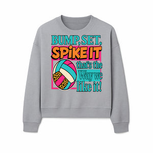 Volleyball Bump Set Spike It Graphic Tee - Fun Sports Shirt for Players & Fans, Great for Team Spirit & Casual Wear - Sweatshirt 1758728329514.jpg
