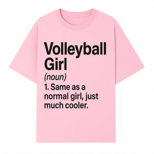 Volleyball Girl Definition T-Shirt Fun Sports Tee for Volleyball Lovers and Athletes Cool Gift for Players and Fans - T-shirt 1758728331461.jpg
