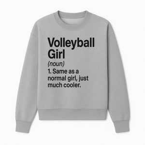 Volleyball Girl Definition T-Shirt Fun Sports Tee for Volleyball Lovers and Athletes Cool Gift for Players and Fans - Sweatshirt 1758728333557.jpg