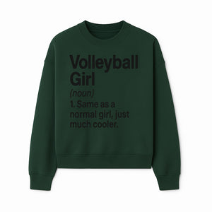 Volleyball Girl Definition T-Shirt Fun Sports Tee for Volleyball Lovers and Athletes Cool Gift for Players and Fans - Sweatshirt 1758728334023.jpg
