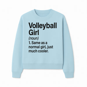 Volleyball Girl Definition T-Shirt Fun Sports Tee for Volleyball Lovers and Athletes Cool Gift for Players and Fans - Sweatshirt 1758728334327.jpg