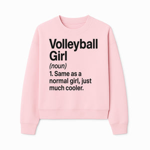 Volleyball Girl Definition T-Shirt Fun Sports Tee for Volleyball Lovers and Athletes Cool Gift for Players and Fans - Sweatshirt 1758728334455.jpg