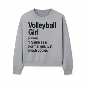 Volleyball Girl Definition T-Shirt Fun Sports Tee for Volleyball Lovers and Athletes Cool Gift for Players and Fans - Sweatshirt 1758728335029.jpg