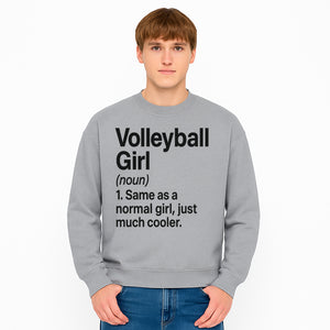 Volleyball Girl Definition T-Shirt Fun Sports Tee for Volleyball Lovers and Athletes Cool Gift for Players and Fans - Sweatshirt 1758728336296.jpg