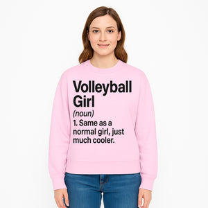 Volleyball Girl Definition T-Shirt Fun Sports Tee for Volleyball Lovers and Athletes Cool Gift for Players and Fans - Sweatshirt 1758728336447.jpg