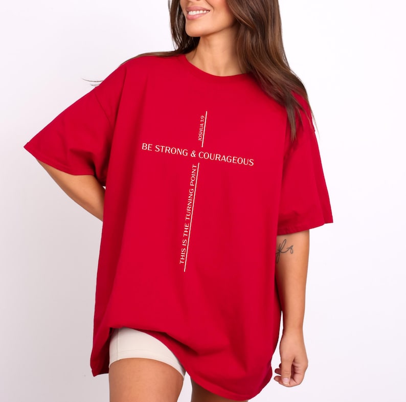 Turning Point Joshua 19 Comfort Colors Shirt Be Strong And Courageous Tee Christian God Shirt Bible Verse Cross Tee Usa Faith Gift 1758769830967.jpg
