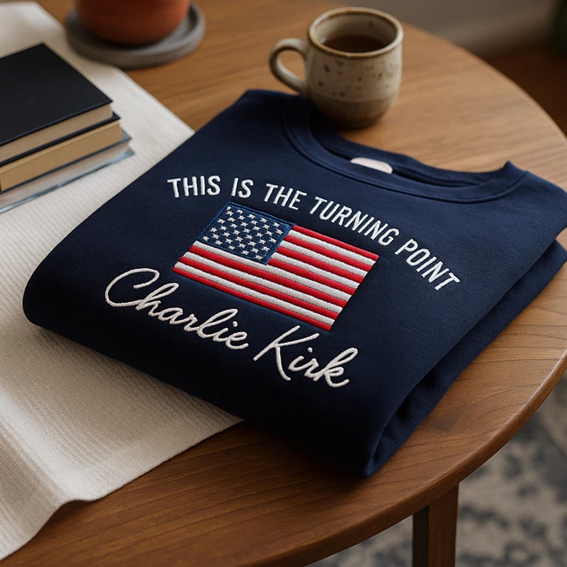 Charlie Kirk Embroidered Sweatshirt America First Conservative Freedom Patriotic Libertarian This Is The Turning Point For Usa Rights 1758776223169.jpg