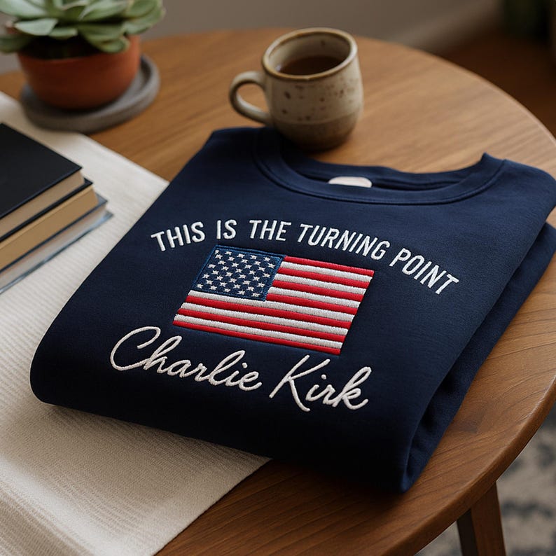 Charlie Kirk Embroidered Sweatshirt America First Conservative Freedom Patriotic Libertarian This Is The Turning Point For Usa Rights 1758776242788.jpg