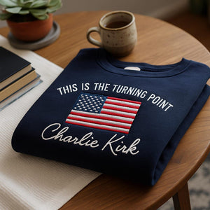 Charlie Kirk Embroidered Sweatshirt America First Conservative Freedom Patriotic Libertarian This Is The Turning Point For Usa Rights 1758776242788.jpg