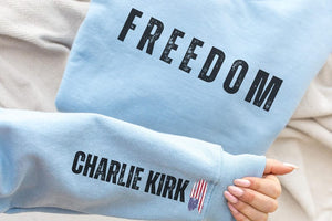 Charlie Kirk Freedom Sweatshirt Charlie Kirk Make America Great Again Donald Trump Freedom Charlie Kirk Assassination Sweatshirt 1758857439264.jpg