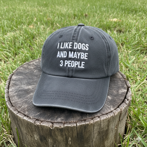 I Like Dogs And Maybe 3 People Hat Funny Embroidered Dad Hat Dog Lover Gift Sarcastic Baseball Cap 1758944675573.png