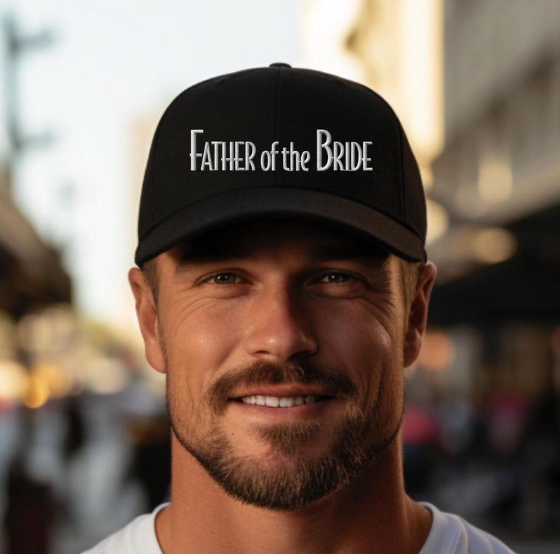 Father Of The Bride Embroidered Hat Bridal Party Hat 1759136295751.png