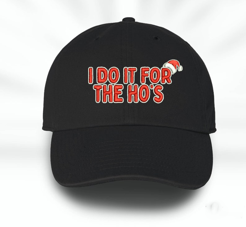 I Do It For The Hos Embroidered Christmas Baseball Cap 1759204863841.png