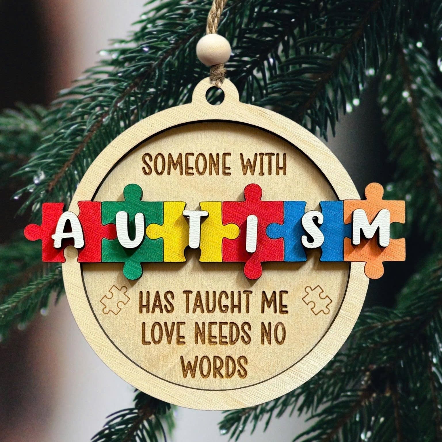 Someone With Autism Has Taught Me Love Needs No Words Christmas Ornament 1759222215493.jpg