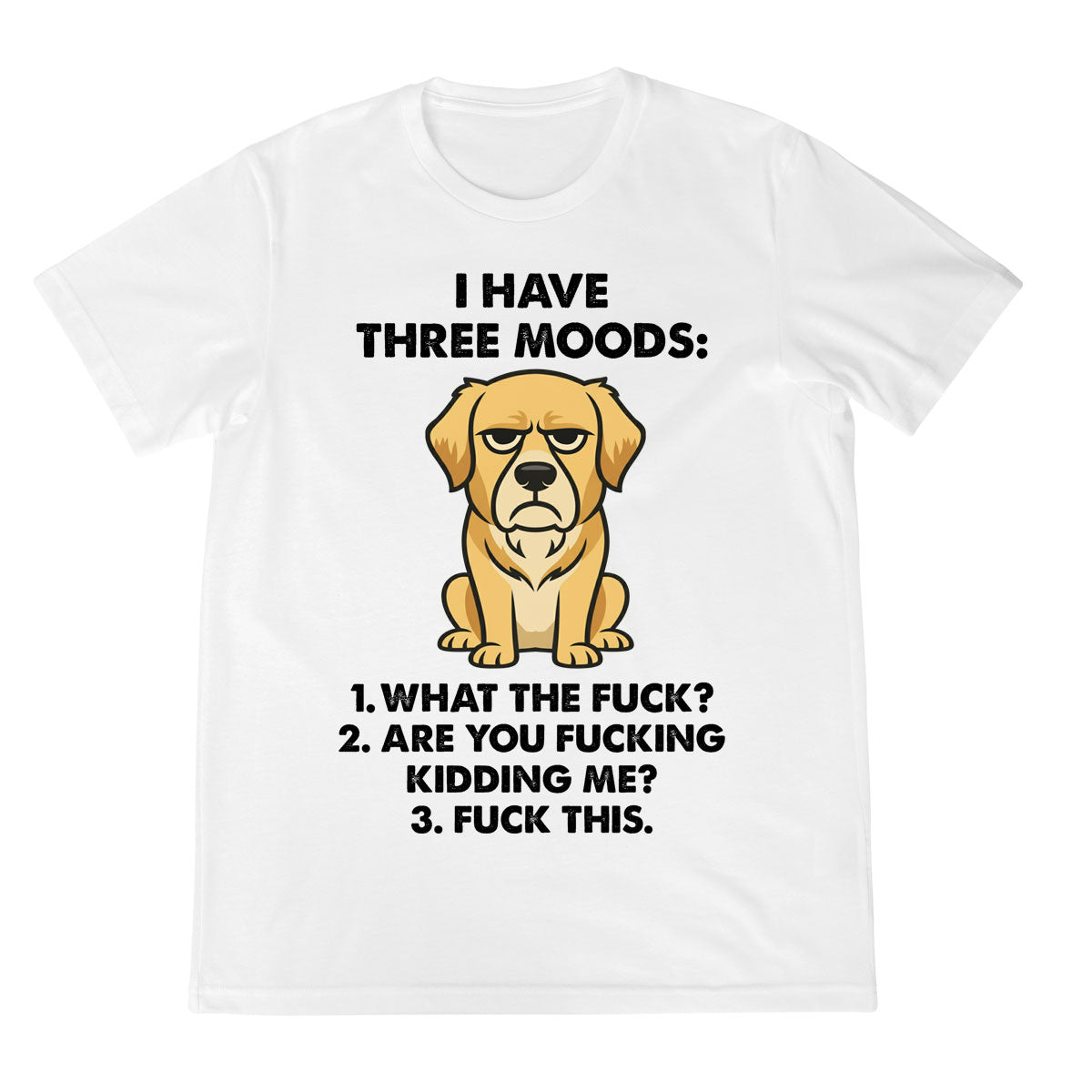 Funny Golden Retriever Shirt   Three Moods Dog Graphic Tee Sarcastic Humor T Shirt For Dog Lovers 1759225519596.jpg