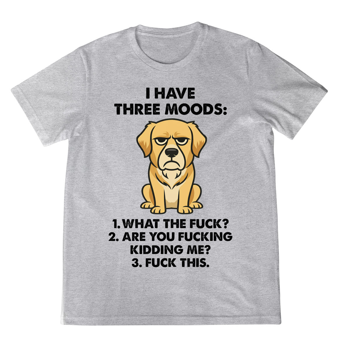 Funny Golden Retriever Shirt   Three Moods Dog Graphic Tee Sarcastic Humor T Shirt For Dog Lovers 1759225520310.jpg