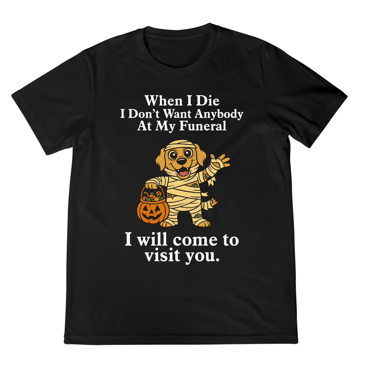 Funny Golden Retriever Halloween Shirt   Mummy Dog Graphic Tee Sarcastic Funeral Joke T Shirt Hoodie Sweatshirt 1759226213974.jpg