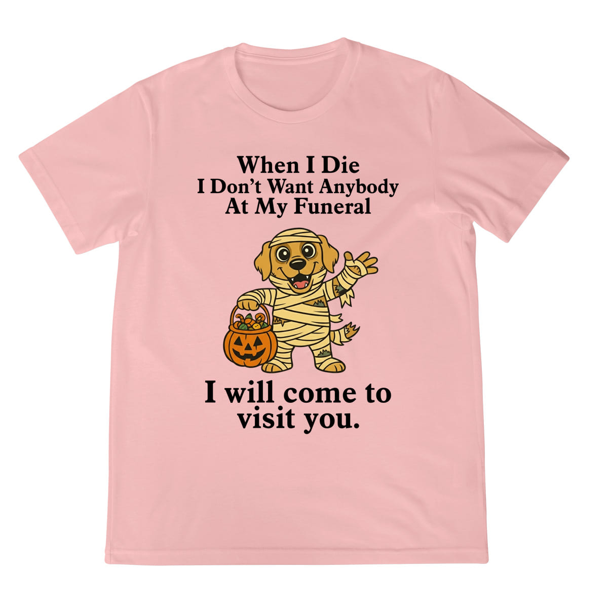 Funny Golden Retriever Halloween Shirt   Mummy Dog Graphic Tee Sarcastic Funeral Joke T Shirt Hoodie Sweatshirt 1759226213984.jpg