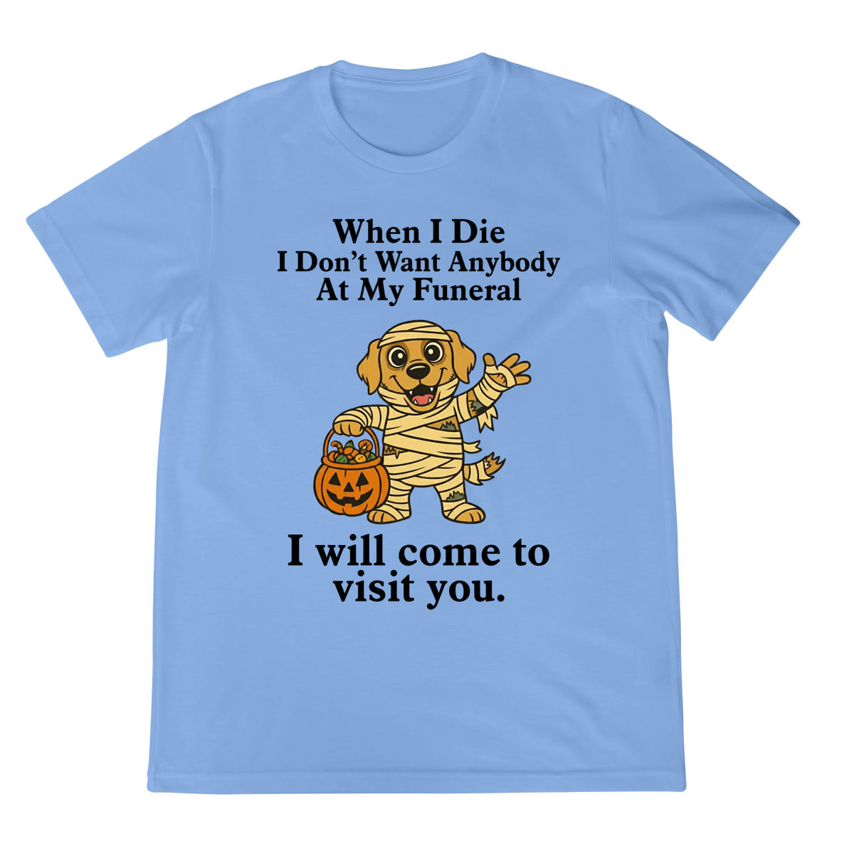 Funny Golden Retriever Halloween Shirt   Mummy Dog Graphic Tee Sarcastic Funeral Joke T Shirt Hoodie Sweatshirt 1759226214034.jpg