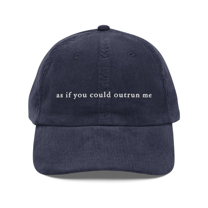 As If You Could Outrun Me   Embroidered Corduroy Hat   Minimalist Twilight Inspired Cap 1759375712715.png